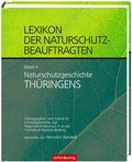 Abbildung von: Lexikon der Naturschutzbeauftragten - Band 4: Naturschutzgeschichte Thüringens - Steffen Verlag