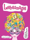 Cover: Das magische Buch 2 - Liebesmagie - SAGA Egmont