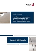 Cover: Beurteilung der Beanspruchung von Elektrodenkappen beim Widerstandspunktschwei&szlig;en von h&ouml;her- und h&ouml;chstfestem Stahl - Logos Berlin