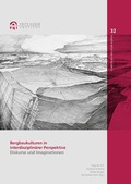 Cover: Bergbaukulturen in interdisziplin&auml;rer Perspektive - Klartext