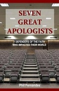 Cover: Seven Great Apologists - Institute of Biblical Defense