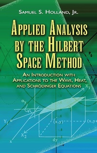 Abbildung von: Applied Analysis by the Hilbert Space Method - Dover Publications