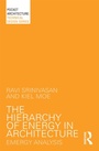 Cover: The Hierarchy of Energy in Architecture - Routledge