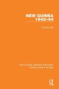 Cover: New Guinea 1942-44 (RLE World War II in Asia) - Routledge