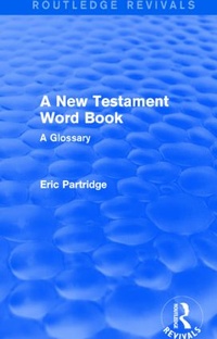 Abbildung von: A New Testament Word Book (Routledge Revivals) - Routledge