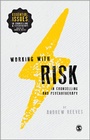 Cover: Working with Risk in Counselling and Psychotherapy - SAGE Publications Ltd