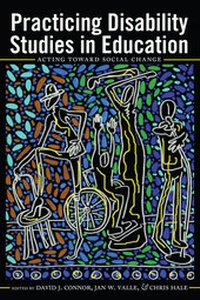 Enlarge image Cover: Practicing Disability Studies in Education - Peter Lang Verlag