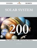 Cover: Solar System 200 Success Secrets - 200 Most Asked Questions on Solar System - What You Need to Know - Emereo Publishing