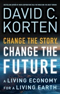 Cover: Change the Story, Change the Future - Berrett-Koehler Publishers