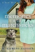 Cover: Memories and Matchsticks (a Sam McNamee Mystery) - Cader Idris Press