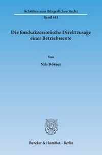 Abbildung von: Die fondsakzessorische Direktzusage einer Betriebsrente - fibre
