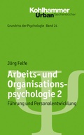 Cover: Arbeits- und Organisationspsychologie 2 - Kohlhammer