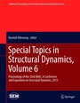 Cover: Special Topics in Structural Dynamics, Volume 6 - Springer