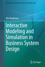 Cover: Interactive Modeling and Simulation in Business System Design - Springer