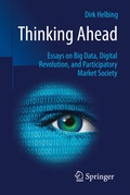 Cover: Thinking Ahead - Essays on Big Data, Digital Revolution, and Participatory Market Society - Springer