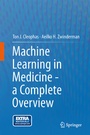 Cover: Machine Learning in Medicine - a Complete Overview - Springer