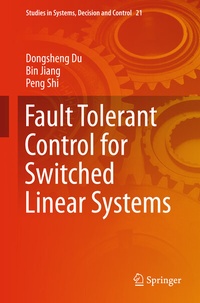 Enlarge image Cover: Fault Tolerant Control for Switched Linear Systems - Springer