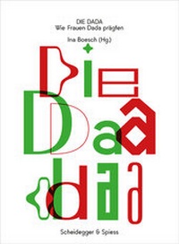 Enlarge image Cover: Die Dada - Scheidegger & Spiess