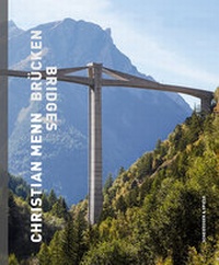 Abbildung von: Christian Menn - Brücken - Scheidegger & Spiess