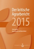 Cover: Landwirtschaft - Der kritische Agrarbericht. Daten, Berichte, Hintergr&uuml;nde,... / Landwirtschaft - Der kritische Agrarbericht 2015 - Abl Bauernblatt