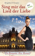 Cover: Sing mir das Lied der Liebe - dotbooks