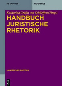 Enlarge image Cover: Handbuch Juristische Rhetorik - De Gruyter