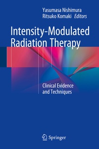 Enlarge image Cover: Intensity-Modulated Radiation Therapy - Springer