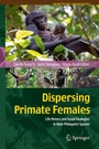 Cover: Dispersing Primate Females - Springer
