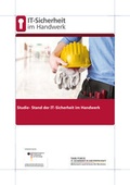 Cover: Stand der IT-Sicherheit im Handwerk - Handwerkskammer Rheinhessen
