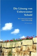 Cover: "L&ouml;se Dich von Unbewusster Schuld" - Verlag der Gesundheit