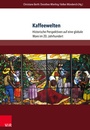 Cover: Kaffeewelten - V&R unipress