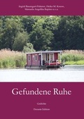 Cover: Gefundene Ruhe - Engelsdorfer Verlag