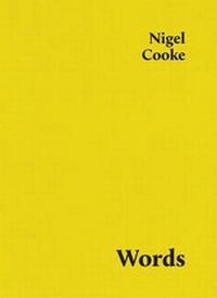 Enlarge image Cover: Nigel Cooke - Words - East of Borneo