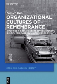 Abbildung von: Organizational Cultures of Remembrance - De Gruyter