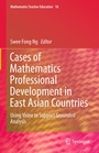 Cover: Cases of Mathematics Professional Development in East Asian Countries - Springer