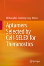 Bild: Aptamers Selected by Cell-SELEX for Theranostics - Springer