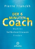 Cover: Der 6-Minuten-Coach - Arkana