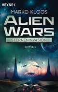 Cover: Alien Wars - Sterneninvasion - Heyne