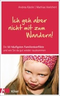 Cover: Ich geh aber nicht mit zum Wandern! - K&ouml;sel