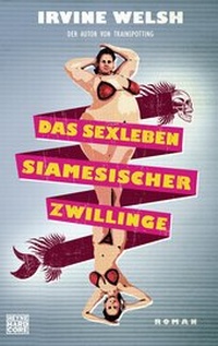 Abbildung von: Das Sexleben siamesicher Zwillinge - Heyne
