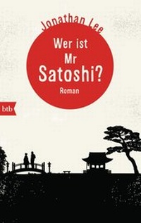 Abbildung von: Wer ist Mr Satoshi? - btb