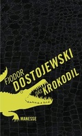 Cover: Das Krokodil - Manesse Verlag