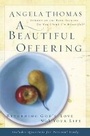 Cover: A beautiful offering - Thomas Nelson Publishers