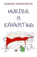 Cover: Murder Is Exhausting - Dashingbooks