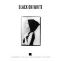 Cover: On Black and White by Tony Arnold - Topaz Books