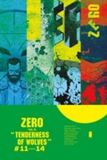 Cover: Zero Volume 3: The Tenderness of Wolves - Image Comics