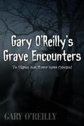 Cover: Gary O'Reilly's Grave Encounters - America Star Books