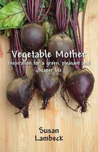 Abbildung von: Vegetable Mother - AMERICA STAR BOOKS