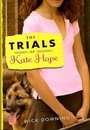 Cover: Trials of Kate Hope - Houghton Mifflin