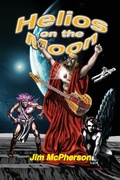 Cover: Helios on the Moon - Phantacea Publications